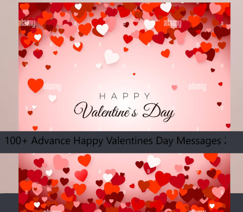 100+ Advance Happy Valentines Day Messages 2025