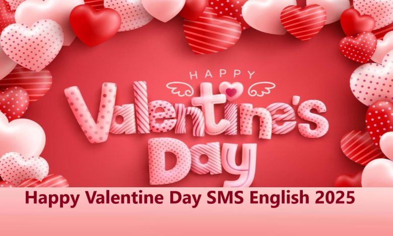 Happy Valentine Day SMS English 2025