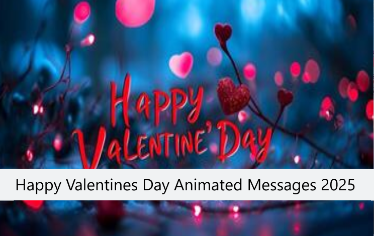 Happy Valentines Day Animated Messages 2025