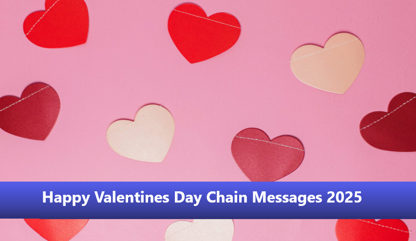 Happy Valentines Day Chain Messages 2025