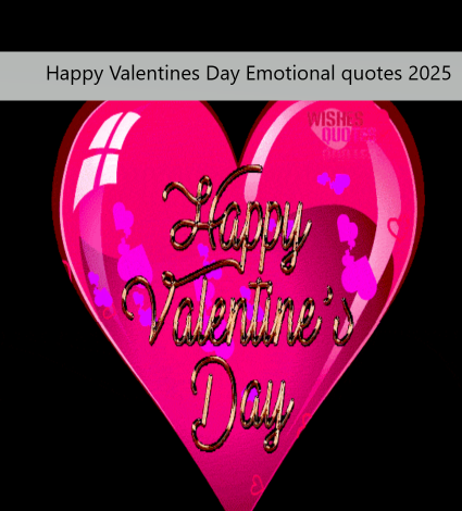 Happy Valentines Day Emotional quotes 2025