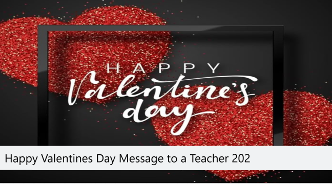 Happy Valentines Day Message to a Teacher 2025