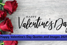 Happy Valentine's Day Quotes and Images 2025