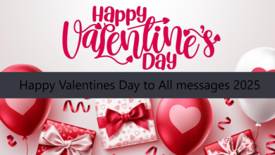 Happy Valentines Day to All messages 2025