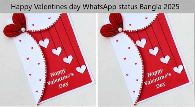 Happy Valentines day WhatsApp status Bangla 2025