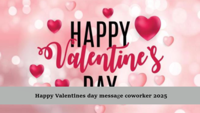 Happy Valentines day message coworker 2025