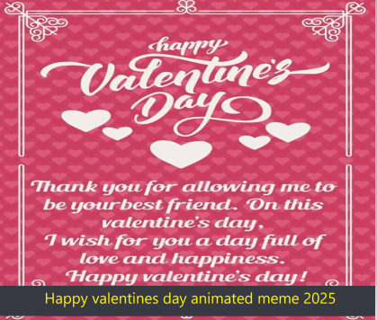 Happy valentines day animated meme 2025