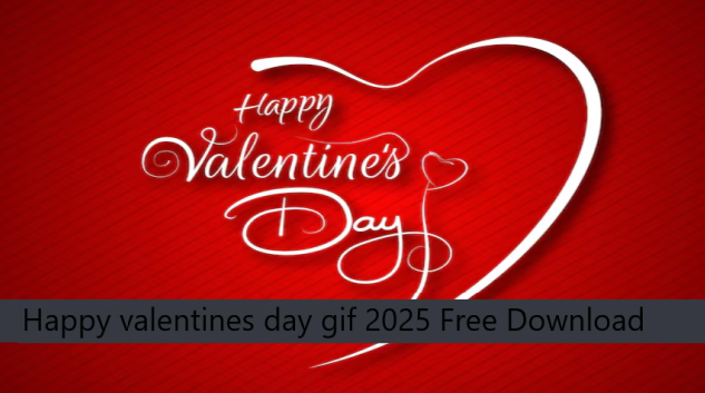 Happy valentines day gif 2025 Free Download