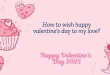 How to wish happy valentine's day to my love