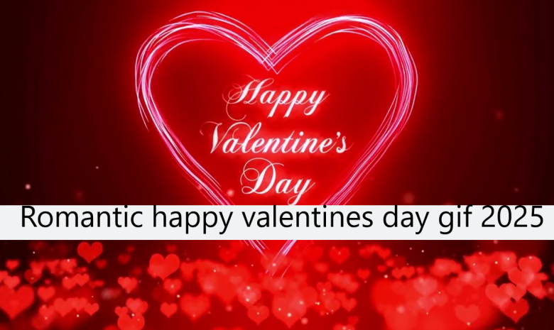 Romantic happy valentines day gif 2025